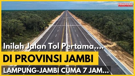 Tak Sampai Aceh Jalan Tol Trans Sumatra Baru Akan Tersambung Hingga