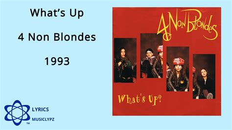 What S Up 4 Non Blondes 1993 HQ Lyrics MusiClypz YouTube