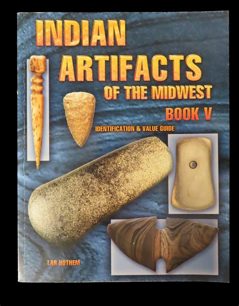 Lot 150a Indian Artifacts Of The Midwest Book V Identification
