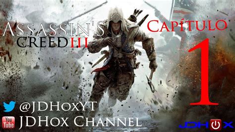 Assassins Creed 3 Campaña completa Capítulo 1 YouTube