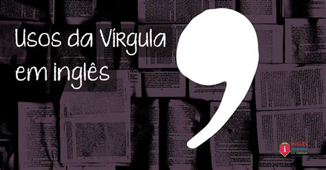 Tem Virgula No Ingles