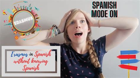 Studying In Spanish Without Knowing Spanish Studying Abroad As An