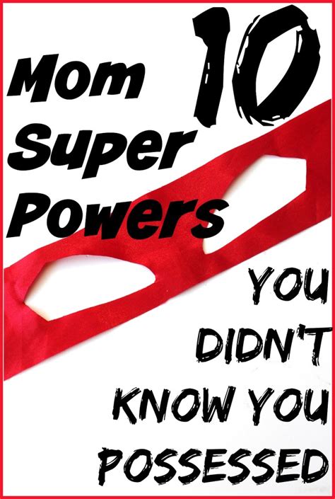 10 mom super powers you didn t know you possessed