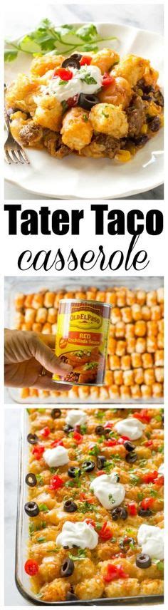 Tater Taco Casserole A Mexican Mixture Of Taco Meat Beans Corn And