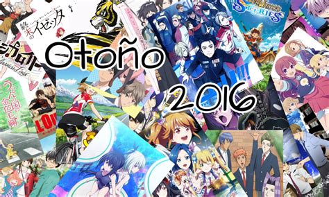 Temporada Anime Otoño 2016 12 Youtube