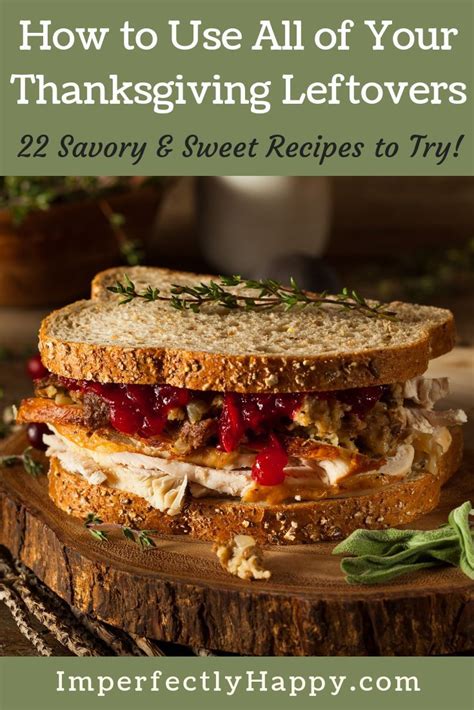 How To Use Thanksgiving Leftovers The Imperfectly Happy Home Recipe