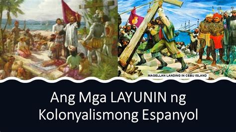 Ang Mga Layunin Ng Pagsakop Ng Espanyol Sa Pilipinas Youtube