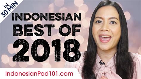 Learn Indonesian In 30 Minutes The Best Of 2018 Youtube