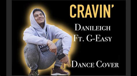 Cravin Danileigh Ft G Eazy Dance Cover Youtube