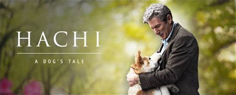 As a dog lover, the story of hachiko really moved me. Richard Gere birthday special: Ten romantic films to binge ...