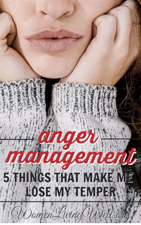 Sometimes It Is Very Hard To Manage Our Anger Here Are Five Things That Make Me Lose My Temper