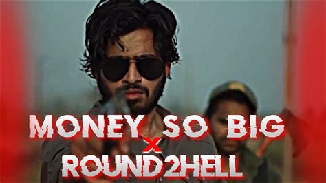 Money So Big Round2hell Edit R2h Status Unofficialmeet1537 Youtube