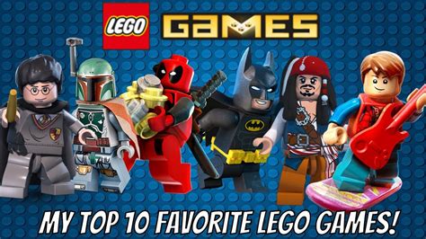 My Top 10 Favorite Lego Games Youtube
