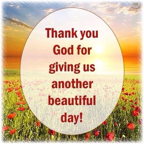 Thank You God For Another Beautiful Day Pictures Photos And Images