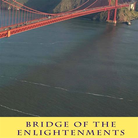 Bridge Of The Enlightenments