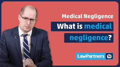 Medical Negligence Claims Guide Law Partners