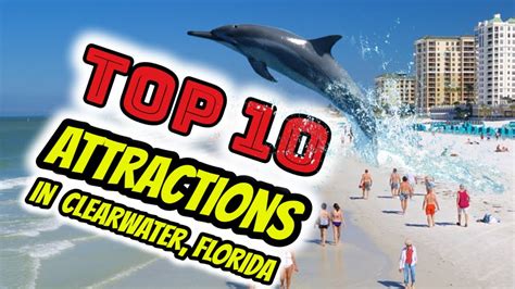 Top 10 Attractions In Clearwater Florida Youtube