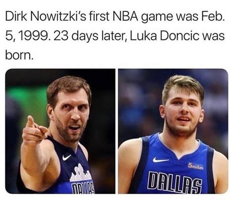 Dirk Nowitzkis First Nba Game Was Feb 5 1999 23 Days Later Luka