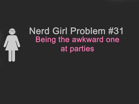 Nerd Girl Problems Nerd Girl Problems Nerd Girl Nerd Life
