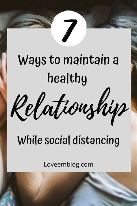 7 Ways To Maintain A Healthy Relationship While Social Distancing