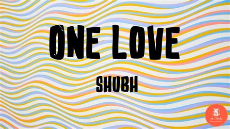 One Love Shubh Youtube