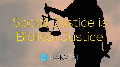 Social Justice Is Biblical Justice Harvest Sarasota Church