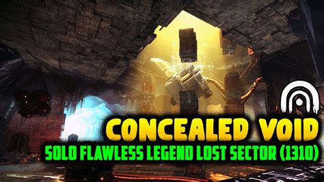 Destiny 2 Easy Solo Concealed Void Legend Lost Sector Guide 1310