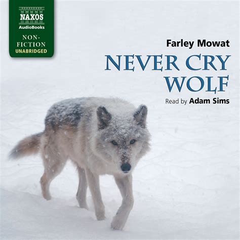 Never Cry Wolf Unabridged Naxos Audiobooks