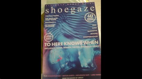 Shoegaze Magazine Uncut Ultimate Genre Guide Youtube