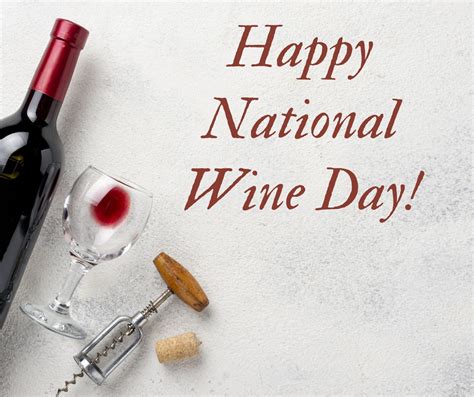 Three Ways To Celebrate National Wine Day Heart Of The Desert Heart