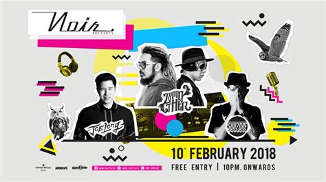 [10 Feb 18]noir Pattaya Presents Exclusive Party Clubbing Thailand