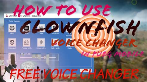 The system for audio optimization can also be attached download clownfish voice changer for free. HOW TO USE CLOWNFISH VOICE CHANGER IN PUBG FULL VIDEO - YouTube