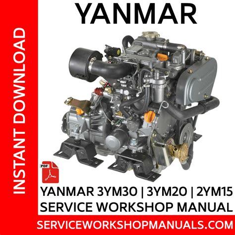 Yanmar 3ym30 3ym20 2ym15 Service Workshop Manual Service Workshop