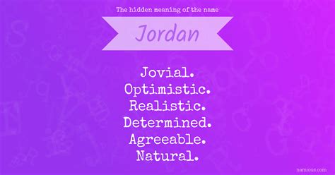The Hidden Meaning Of The Name Jordan Namious