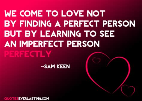 Imperfect Love Quotes Quotesgram