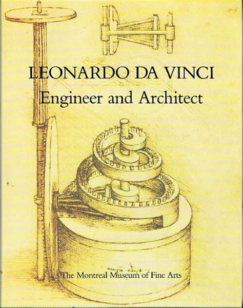 Leonardo Da Vinci Engineer And Architect By Galluzzi Paulo Ed
