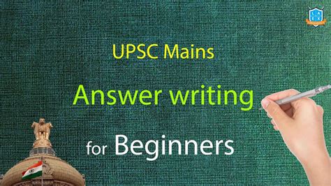 Upsc Mains Answer Writing For Beginners Civilsprep Youtube