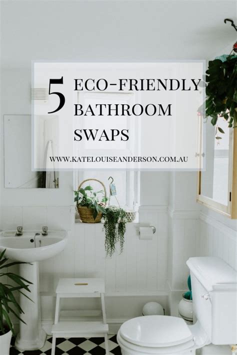 5 Eco Friendly Bathroom Swaps Eco Bathroom Natural Bathroom Simple