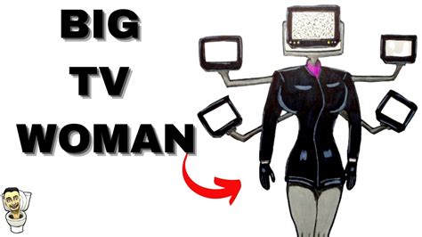 C Mo Dibujar A Labig Tv Woman Skibidi Toilet How To Draw Big Tv Woman Youtube