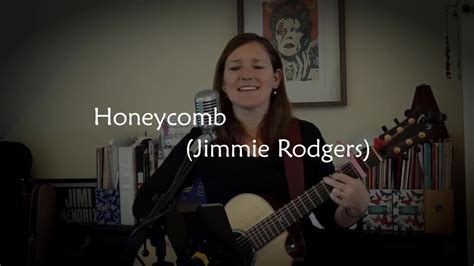 Honeycomb Jimmie Rodgers Cover Youtube
