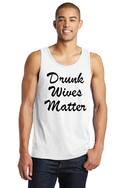 Mens Drunk Wives Matter Tank Top Alcohol Party Wife Valentines Day Shirt Ebay