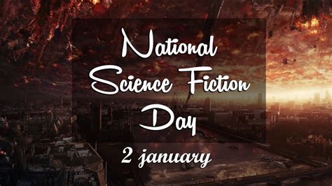 National Science Fiction Day 2 January National Day Today Special
