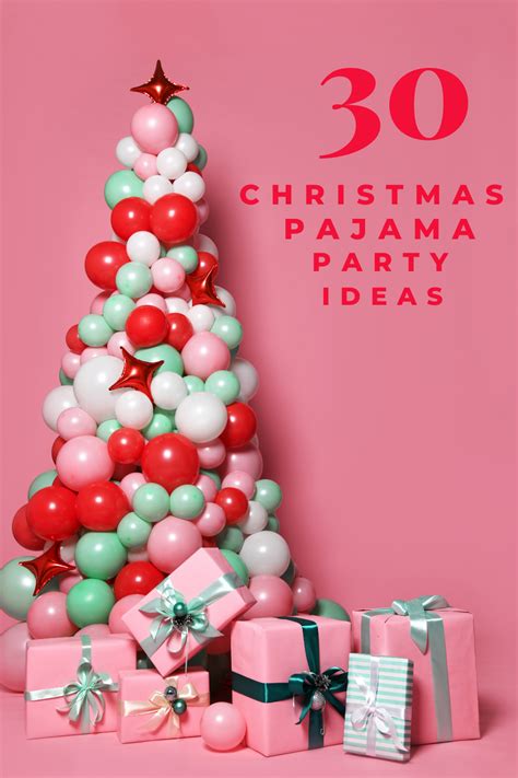 30 Christmas Pajama Party Ideas For The Ultimate Party Christmas