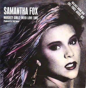 Samantha Fox Naughty Girls Need Love Too At Discogs