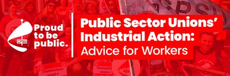 Advice For Workers Public Sector Unions Industrial Action Your