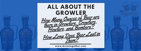 All About The Growler How Many Ounces Of Beer Are There In Growlers