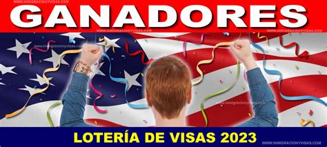 Inmigracion Y Visas Ganadores De La Loter A De Visas