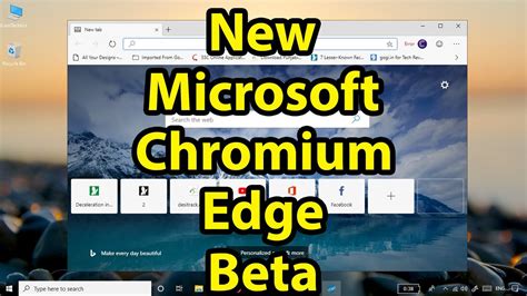 New Microsoft Chromium Edge Beta Version How To Download Install