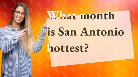 What Month Is San Antonio Hottest YouTube