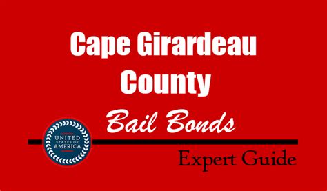 Bail Bonds In Cape Girardeau County Mo Ultimate Guide